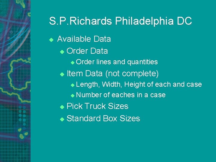 S. P. Richards Philadelphia DC u Available Data u Order Data u u Order