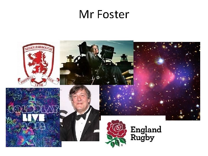 Mr Foster 