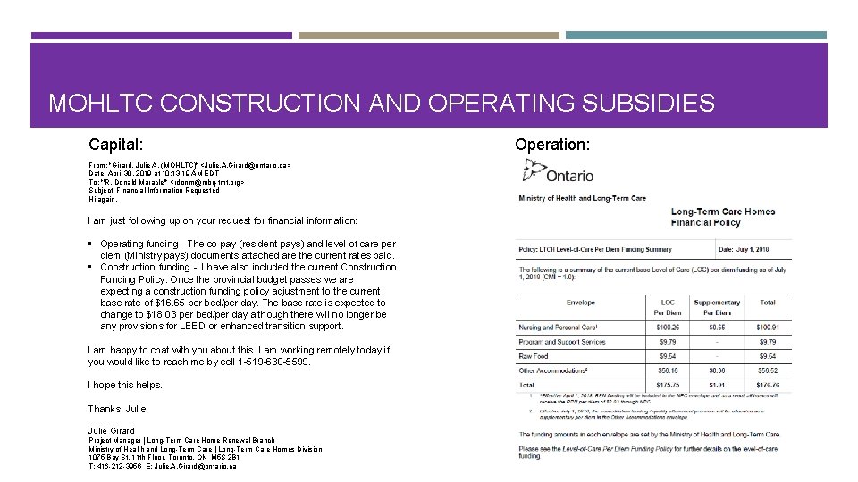 MOHLTC CONSTRUCTION AND OPERATING SUBSIDIES Capital: From: "Girard, Julie A. (MOHLTC)" <Julie. A. Girard@ontario.