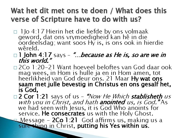 Wat het dit met ons te doen / What does this verse of Scripture