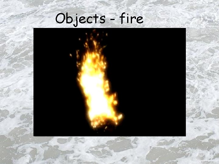 Objects - fire 