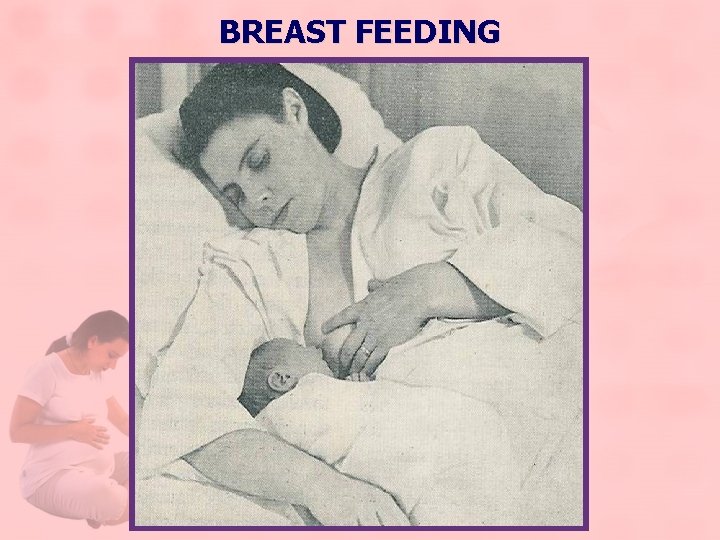 BREAST FEEDING 