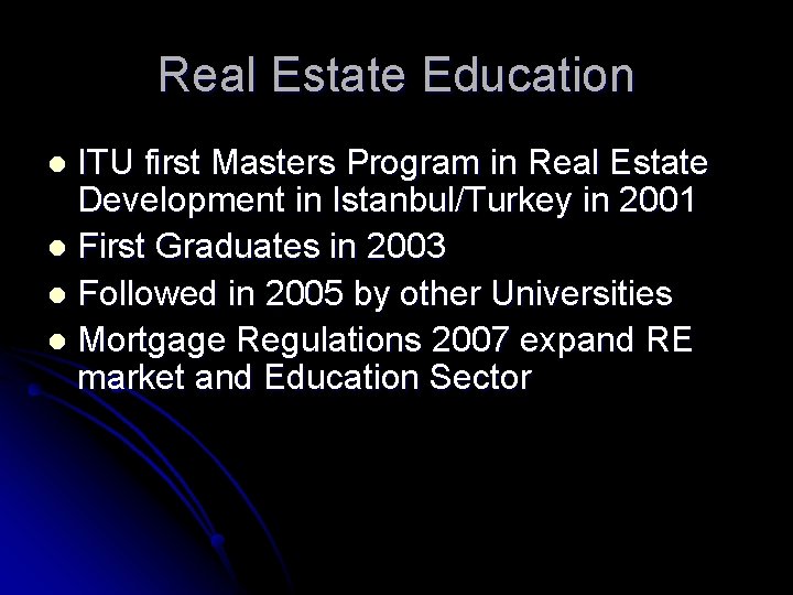 Real Estate Education ITU first Masters Program in Real Estate Development in Istanbul/Turkey in