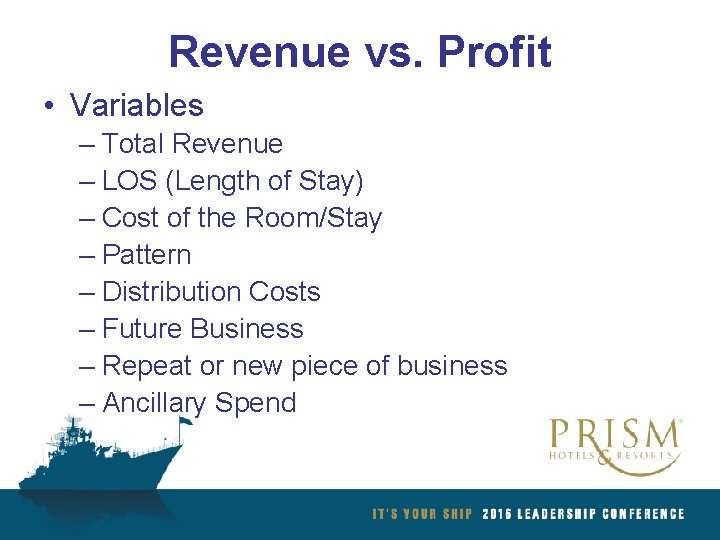 Revenue vs. Profit • Variables – Total Revenue – LOS (Length of Stay) –