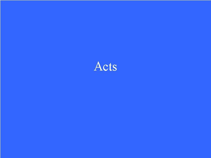 Acts 