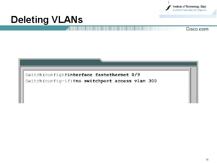 Deleting VLANs 18 