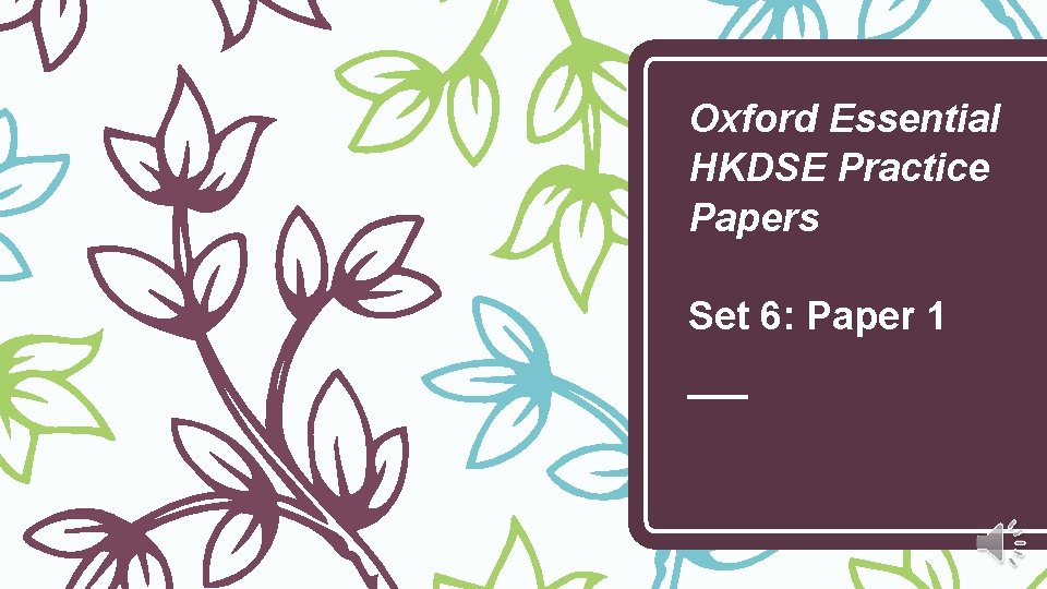 Oxford Essential HKDSE Practice Papers Set 6: Paper 1 