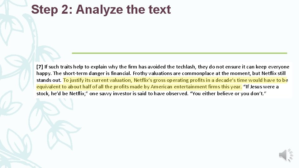 Step 2: Analyze the text [7] If such traits help to explain why the