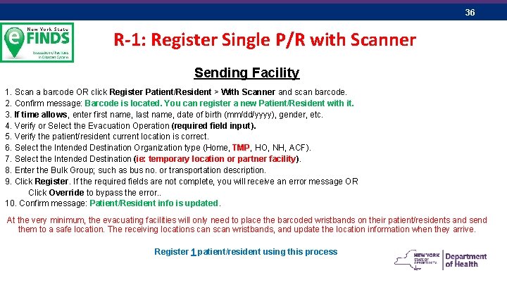 36 R-1: Register Single P/R with Scanner Sending Facility 1. Scan a barcode OR