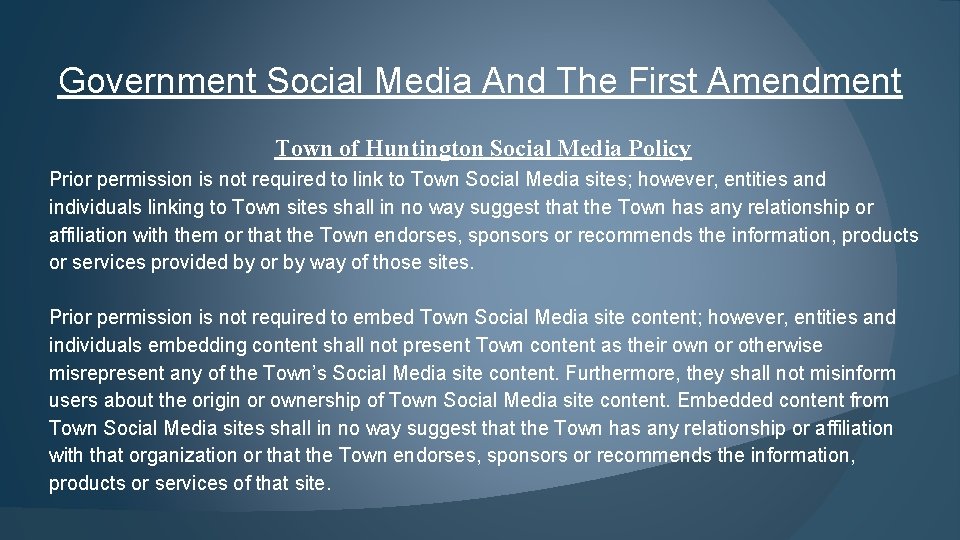 Government Social Media And The First Amendment Town of Huntington Social Media Policy Prior