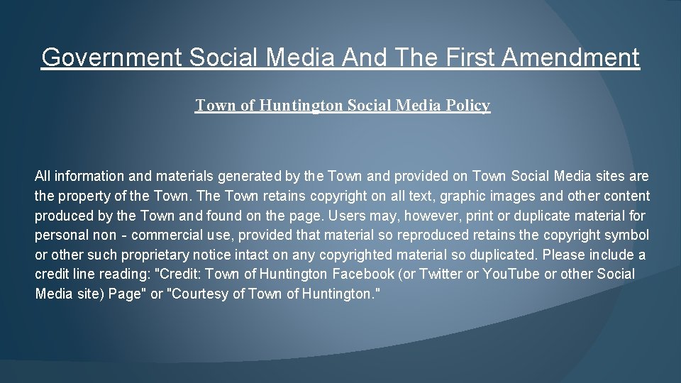 Government Social Media And The First Amendment Town of Huntington Social Media Policy All