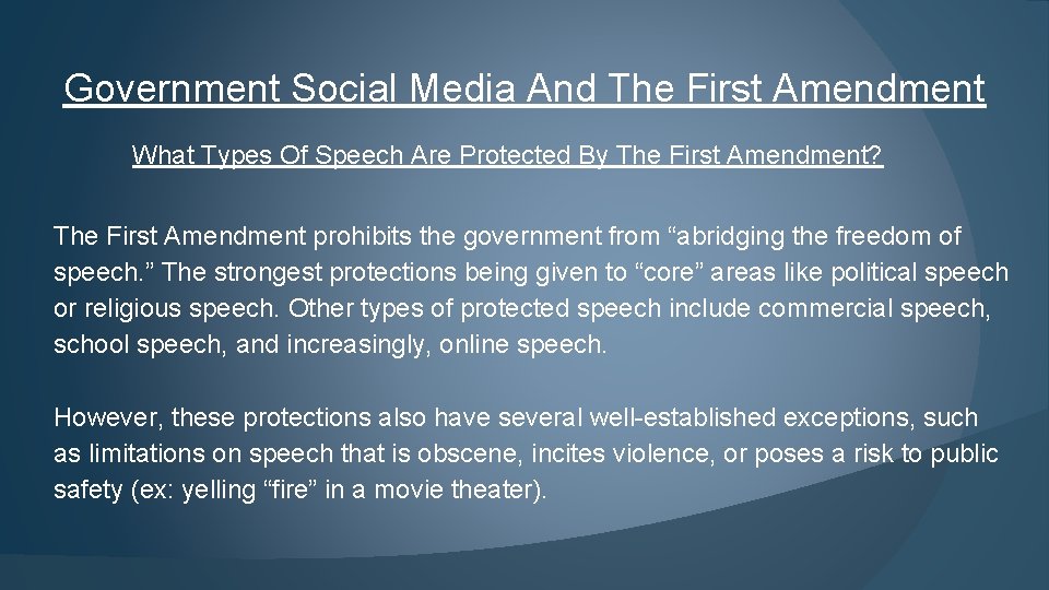 Government Social Media And The First Amendment What Types Of Speech Are Protected By