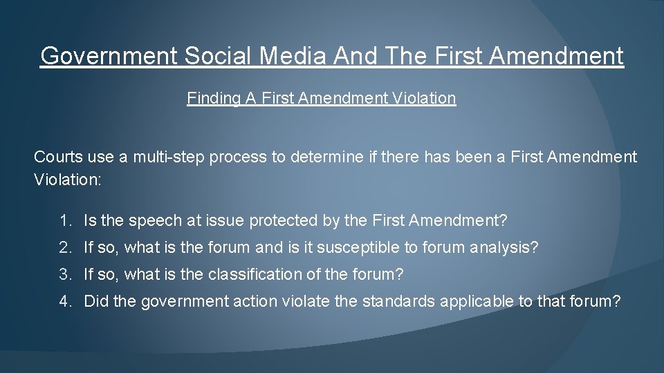 Government Social Media And The First Amendment Finding A First Amendment Violation Courts use