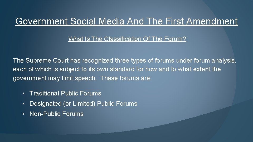 Government Social Media And The First Amendment What Is The Classification Of The Forum?