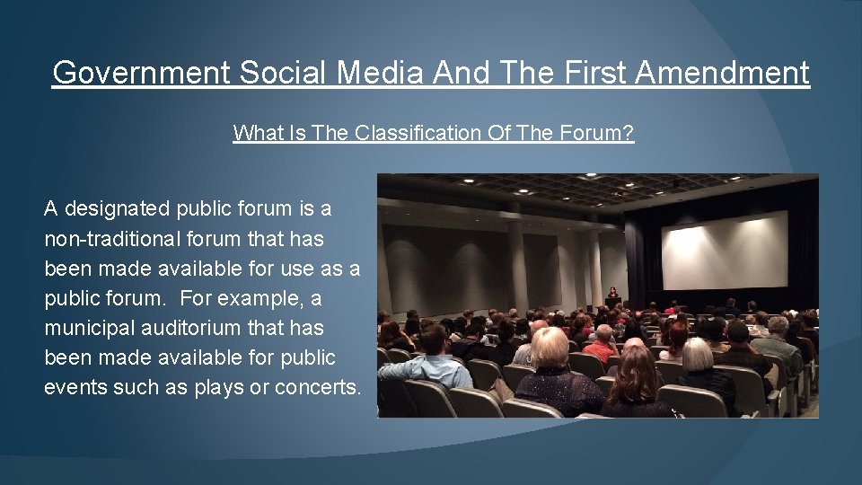 Government Social Media And The First Amendment What Is The Classification Of The Forum?