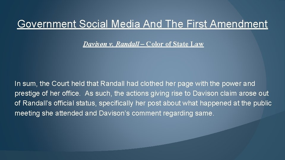 Government Social Media And The First Amendment Davison v. Randall – Color of State