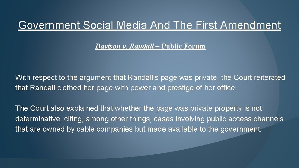 Government Social Media And The First Amendment Davison v. Randall – Public Forum With