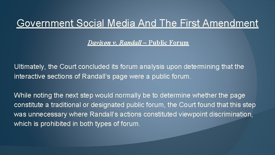 Government Social Media And The First Amendment Davison v. Randall – Public Forum Ultimately,