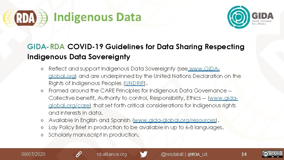 Indigenous Data GIDA-RDA COVID-19 Guidelines for Data Sharing Respecting Indigenous Data Sovereignty ○ Reflect Indigenous Data GIDA-RDA COVID-19 Guidelines for Data Sharing Respecting Indigenous Data Sovereignty ○ Reflect