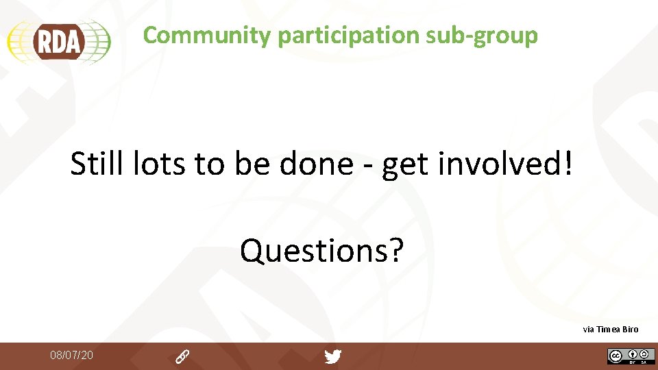 Community participation sub-group Still lots to be done - get involved! Questions? via Timea Community participation sub-group Still lots to be done - get involved! Questions? via Timea