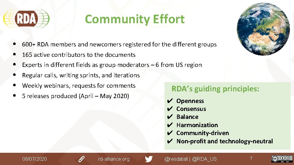 Community Effort • • • 600+ RDA members and newcomers registered for the different Community Effort • • • 600+ RDA members and newcomers registered for the different