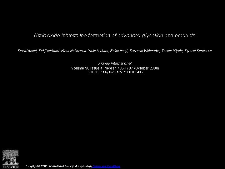 Nitric oxide inhibits the formation of advanced glycation end products Koichi Asahi, Kohji Ichimori,