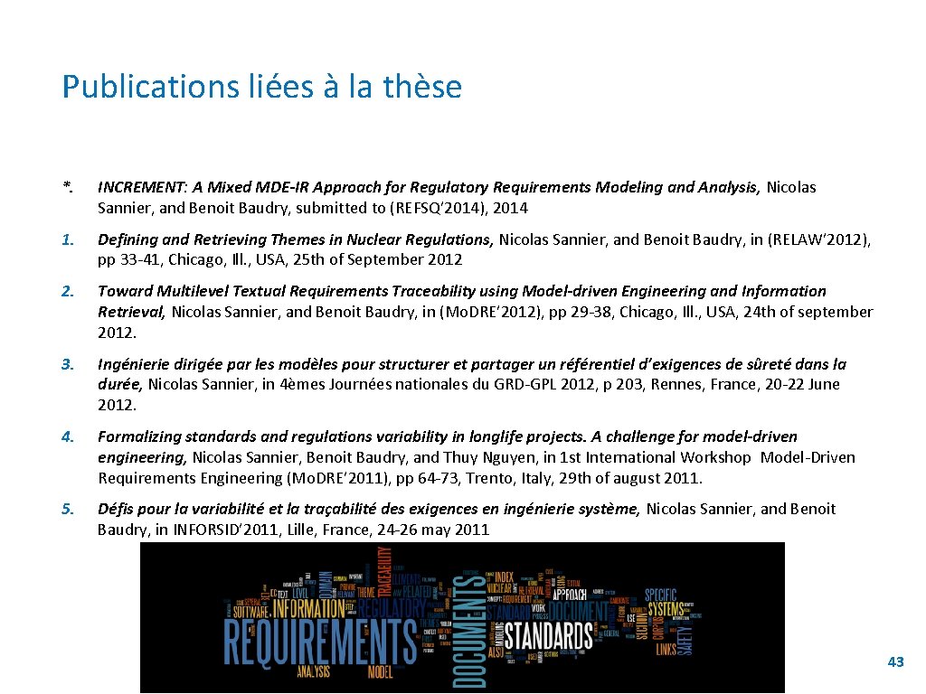 Publications liées à la thèse *. INCREMENT: A Mixed MDE-IR Approach for Regulatory Requirements
