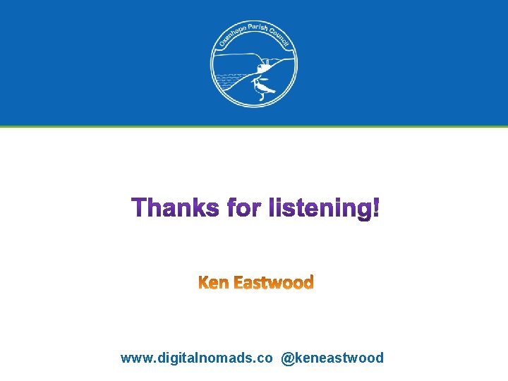 www. digitalnomads. co @keneastwood 