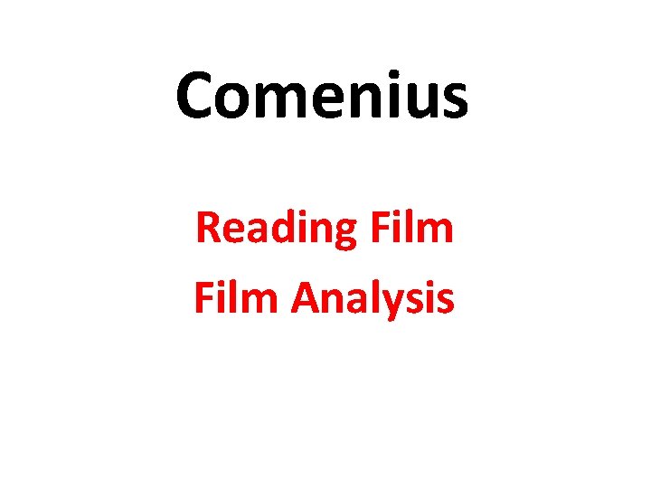 Comenius Reading Film Analysis 