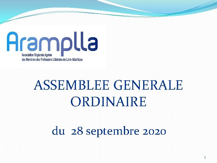 ASSEMBLEE GENERALE ORDINAIRE du 28 septembre 2020 1 