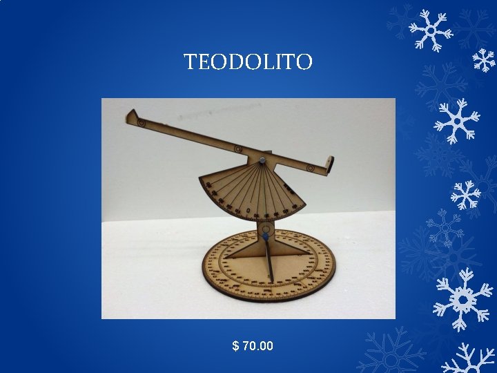 TEODOLITO $ 70. 00 