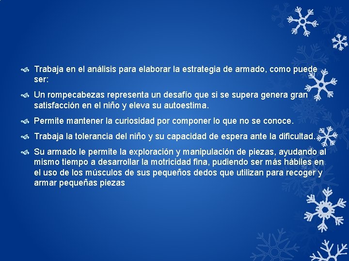  Trabaja en el análisis para elaborar la estrategia de armado, como puede ser: