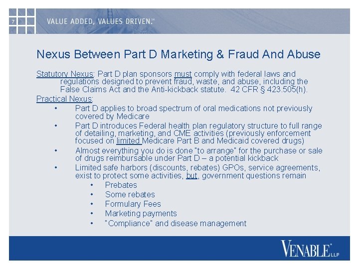 7 Nexus Between Part D Marketing & Fraud And Abuse Statutory Nexus: Part D
