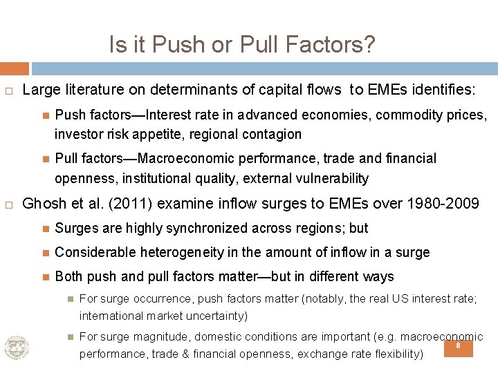 Is it Push or Pull Factors? Large literature on determinants of capital flows to