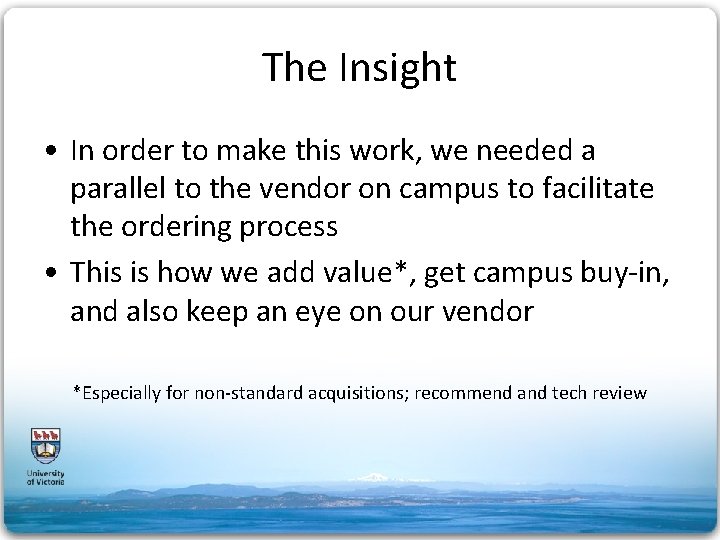 The Insight • In order to make this work, we needed a parallel to