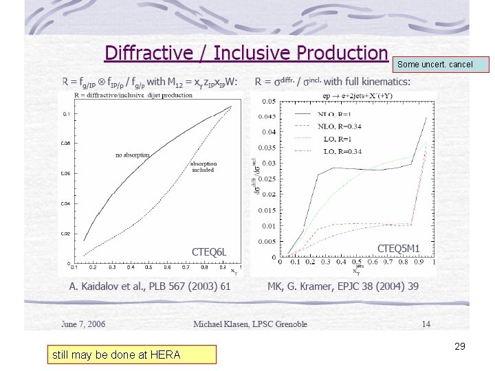 Some uncert. cancel still may be done at HERA 29 