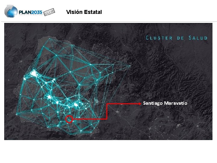 Visión Estatal Santiago Maravatío 