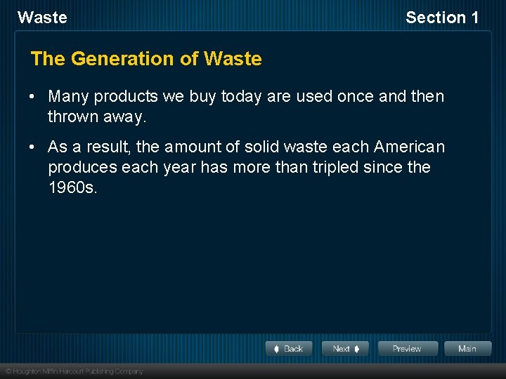 Waste Section 1 The Generation of Waste • Many products we buy today are