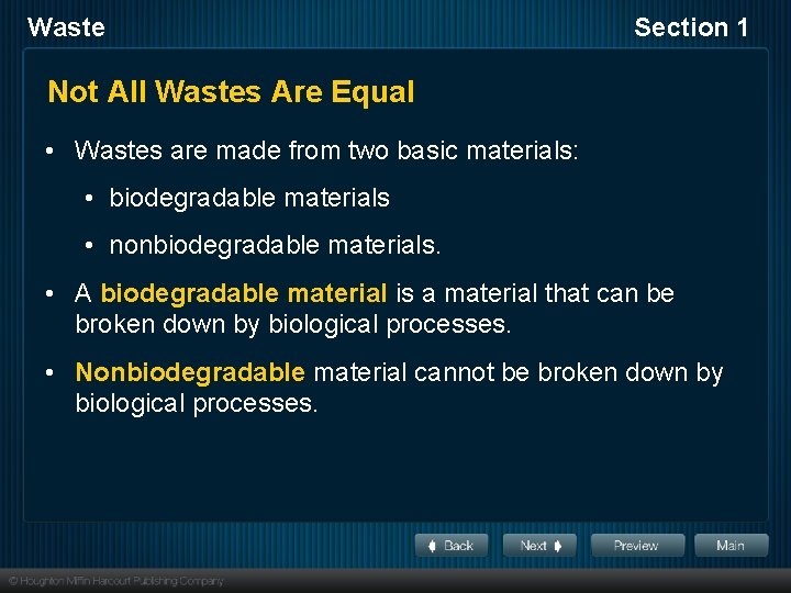 Waste Section 1 Not All Wastes Are Equal • Wastes are made from two