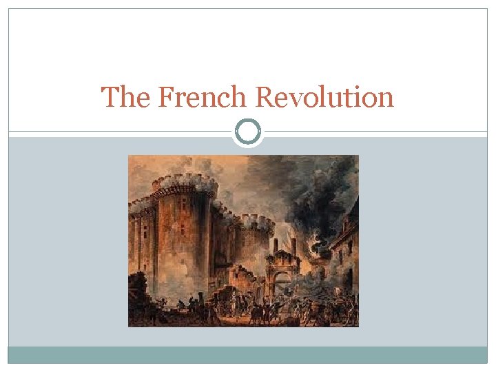 The French Revolution 