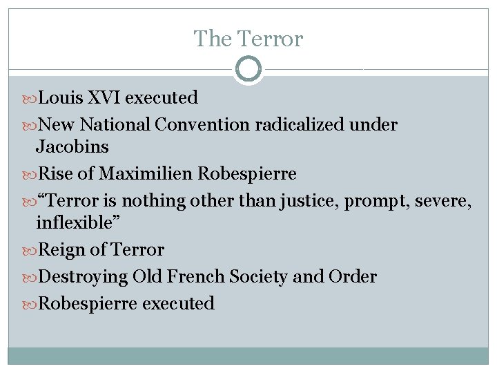 The Terror Louis XVI executed New National Convention radicalized under Jacobins Rise of Maximilien