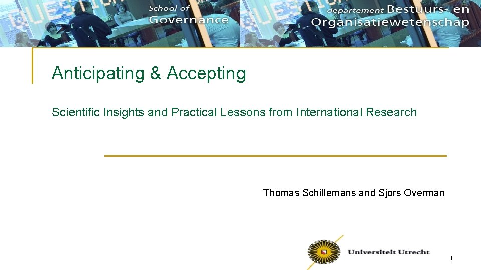 Anticipating Accepting Scientific Insights and Practical Lessons from