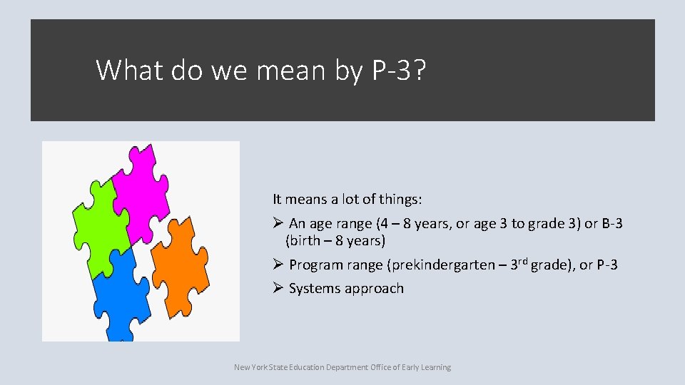 What do we mean by P-3? It means a lot of things: Ø An