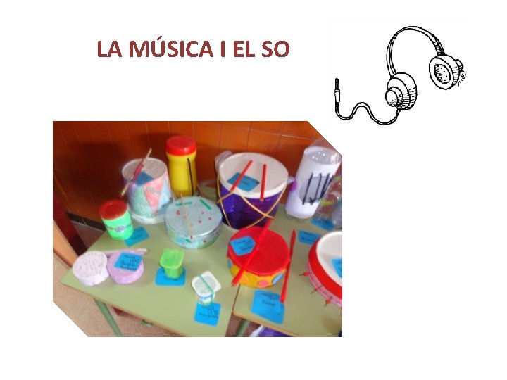LA MÚSICA I EL SO 