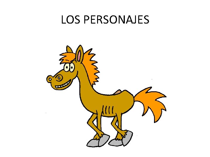 LOS PERSONAJES 