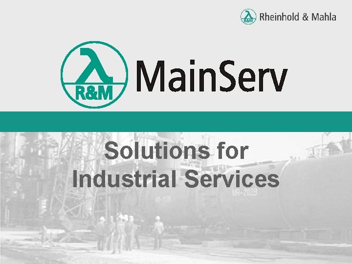 Solutions for Industrial Services 