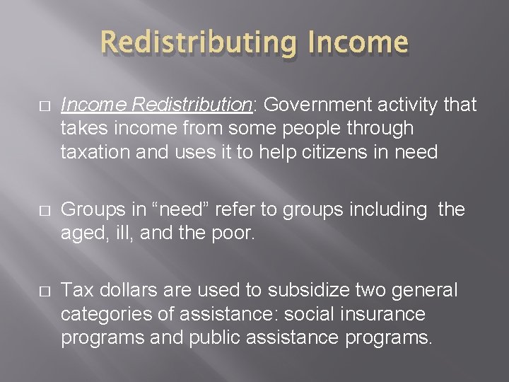 Redistribution Example CHAPTER 16 Government Spends Collects and Owes CHAPTER