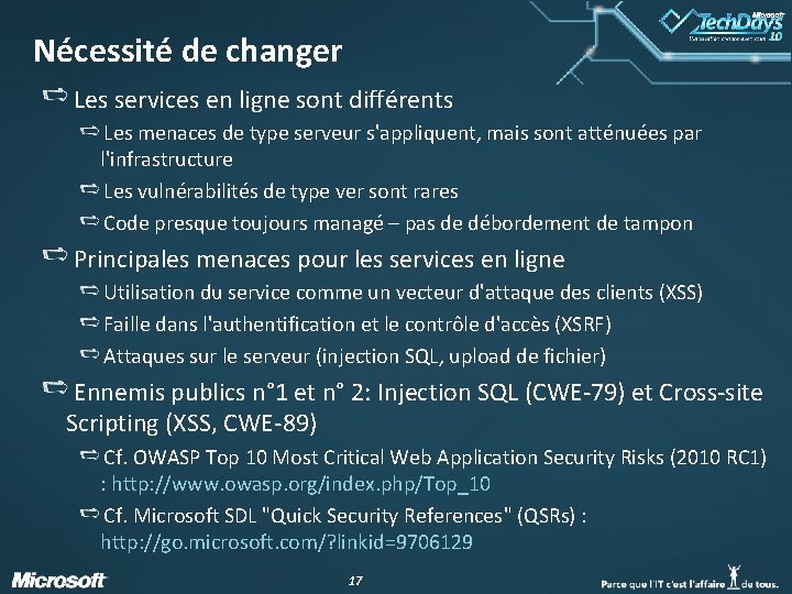 Nécessité de changer Les services en ligne sont différents Les menaces de type serveur