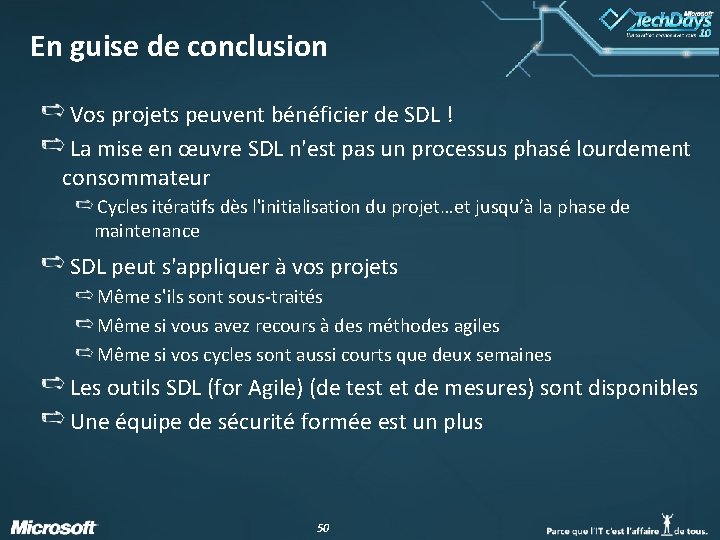 En guise de conclusion Vos projets peuvent bénéficier de SDL ! La mise en