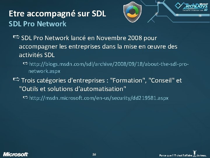 Etre accompagné sur SDL Pro Network lancé en Novembre 2008 pour accompagner les entreprises